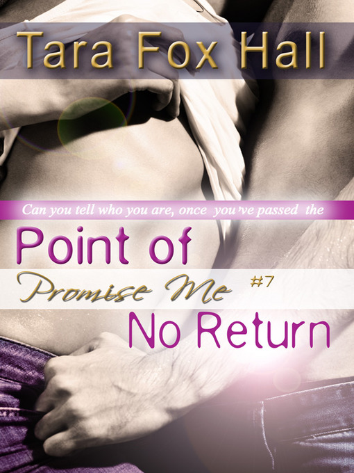 Title details for Point of No Return by Tara Fox Hall - Available